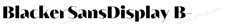 BlackerSansDisplay B字体转换